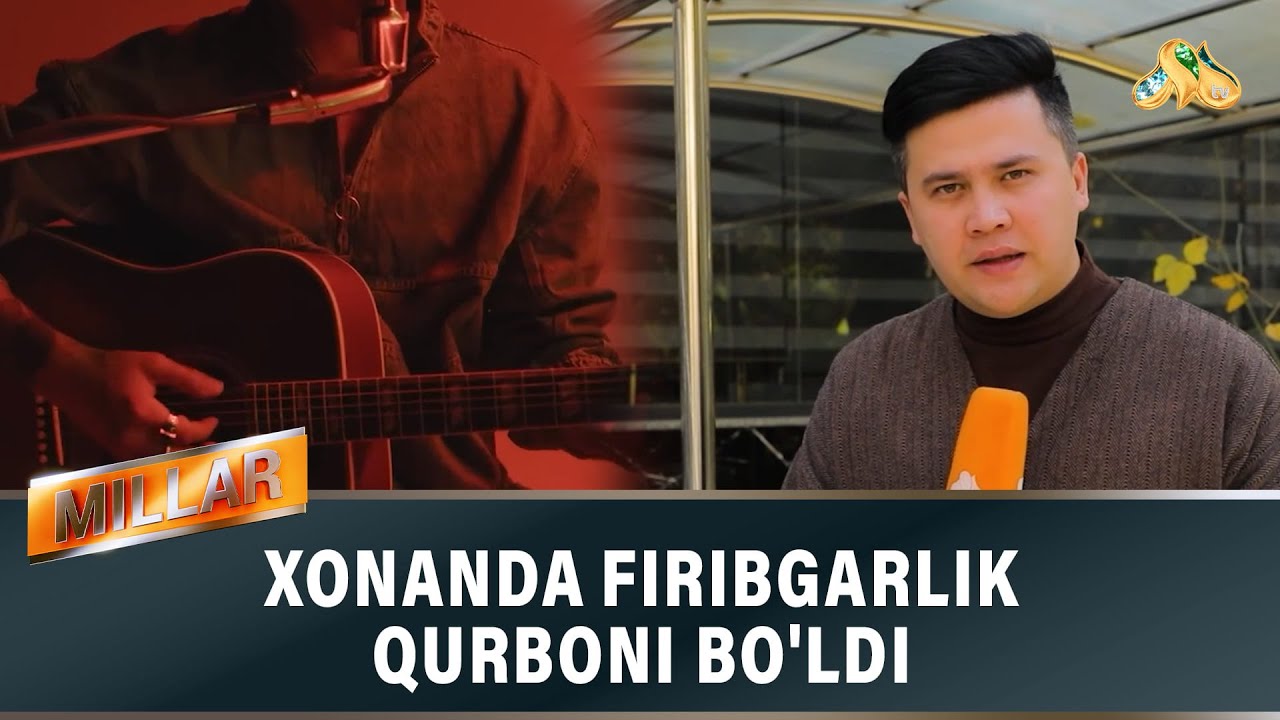 Xonanda  firibgarlik  qurboni bo'ldi   