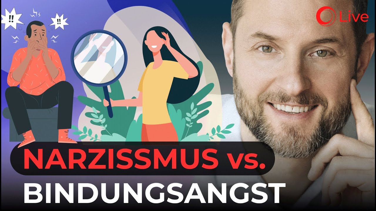 Handelt es sich um Narzissten oder ist es Bindungsangst?