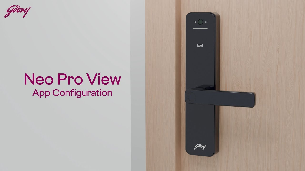 Godrej Neo Pro View | App Configuration Guide.