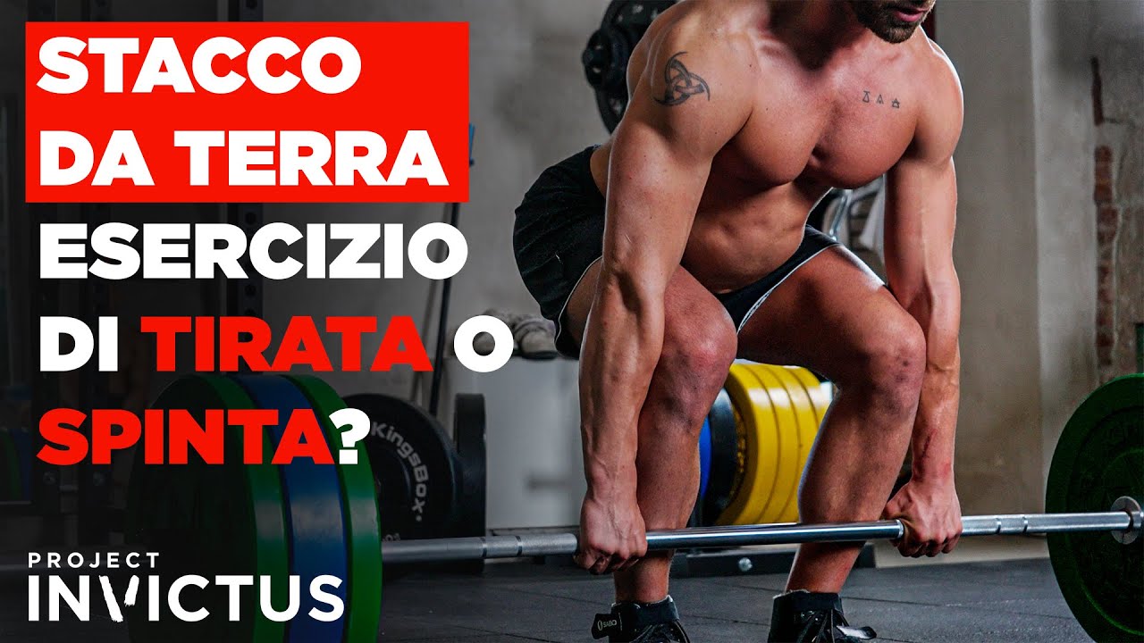 Lo STACCO DA TERRA è un esercizio di TIRATA o SPINTA?