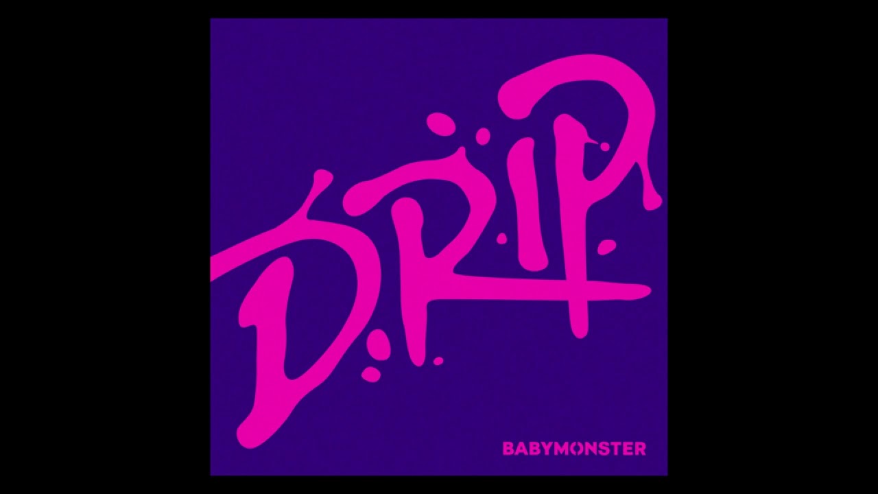 BABYMONSTER - DRIP (Instrumental with backing vocals) [DolbyAtmos]