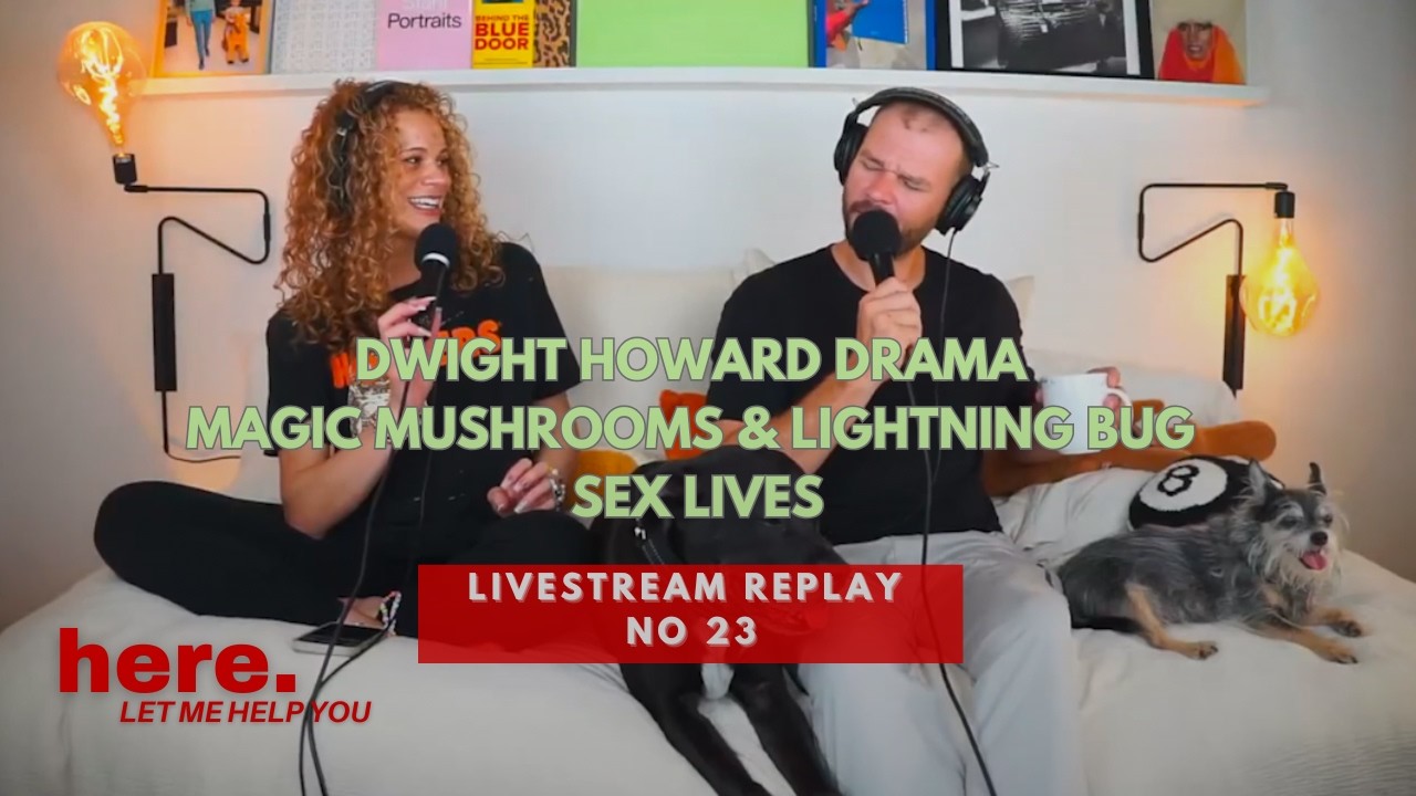 Dwight Howard Drama, Magic Mushrooms & Lightning Bug Sex Lives