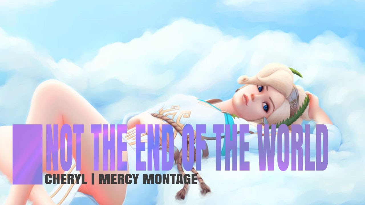 NOT THE END OF THE WORLD • Mercy montage