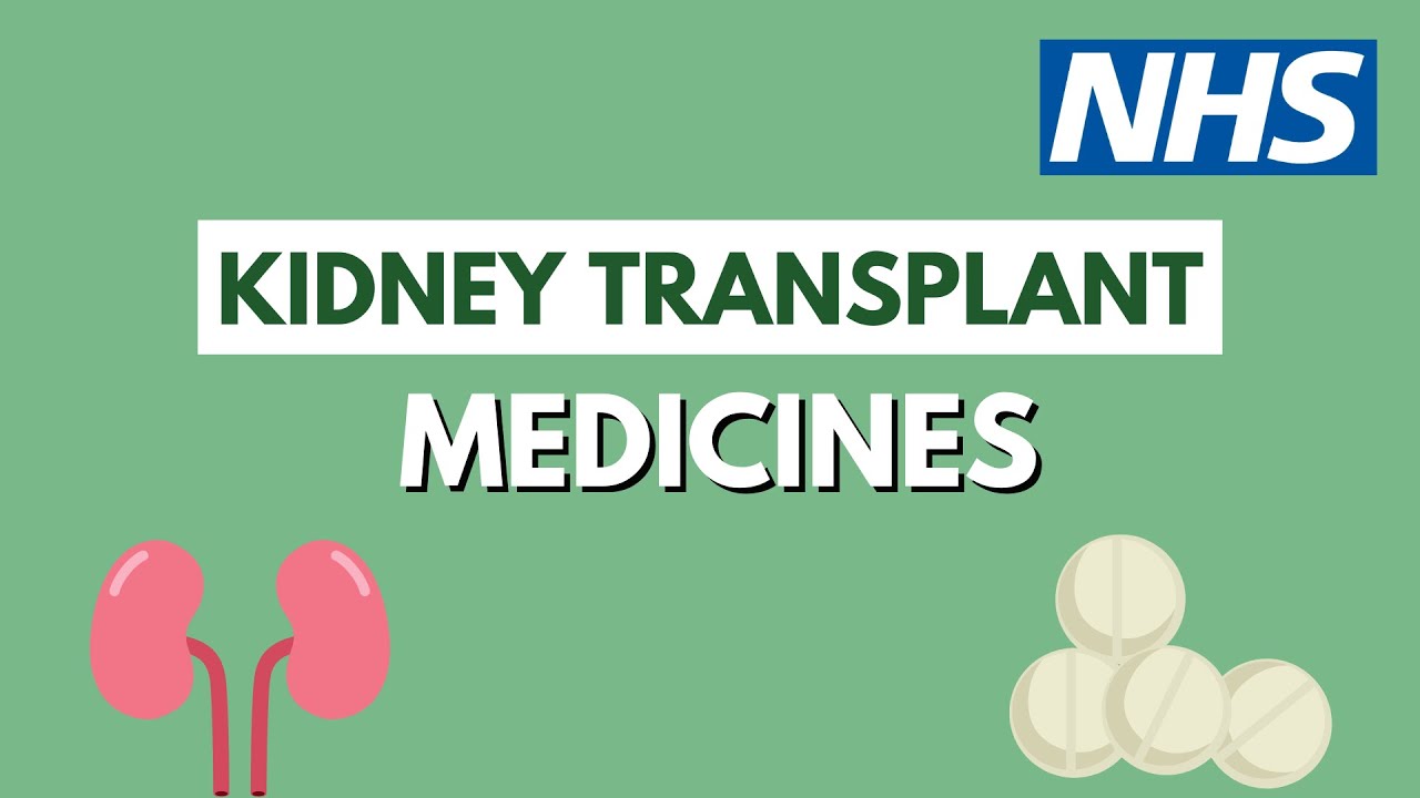 Medicines after a kidney transplant | UHL NHS Trust