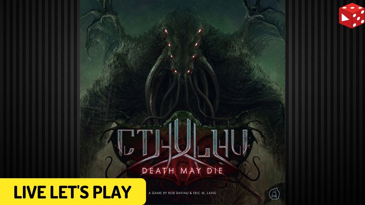 Montag mit Markus: Cthulhu - Death May Die LIVE Neuheit SPIEL 2019