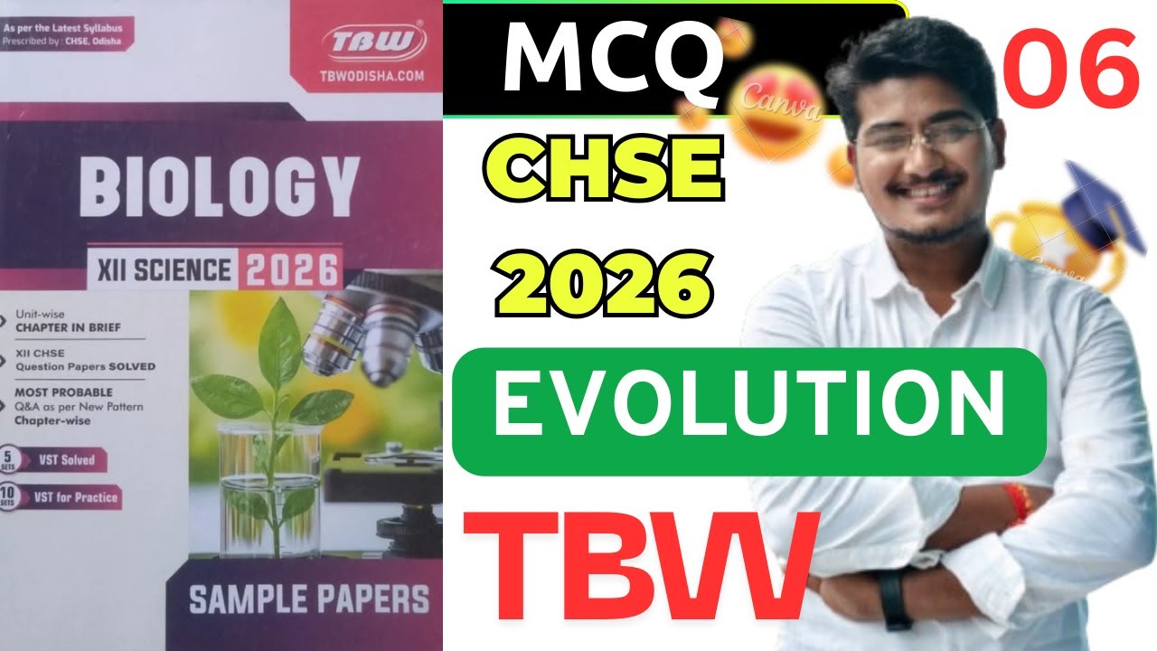 Evolution | MCQS from TBW Sample Paper | CHSE 12TH | 