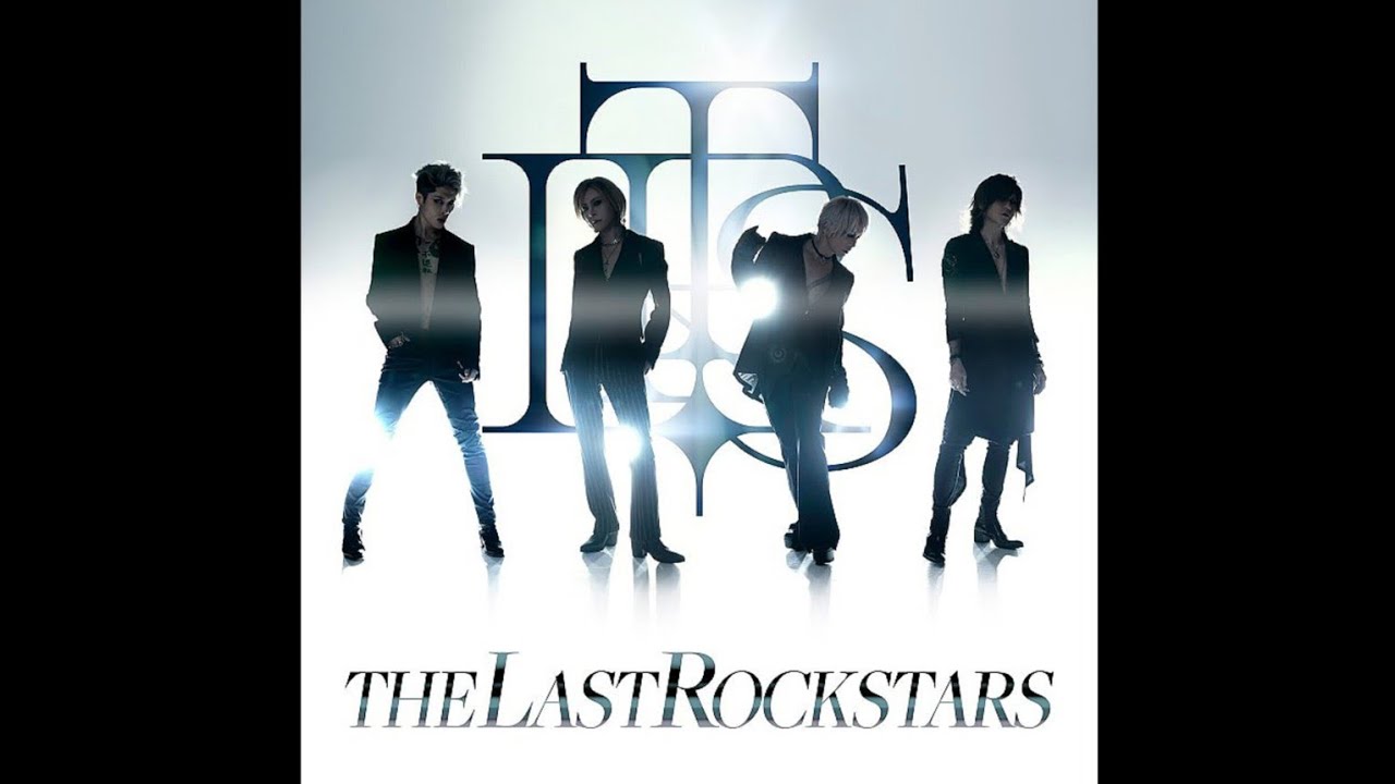 THE LAST ROCKSTARS - THE LAST ROCKSTARS (Paris Mix)