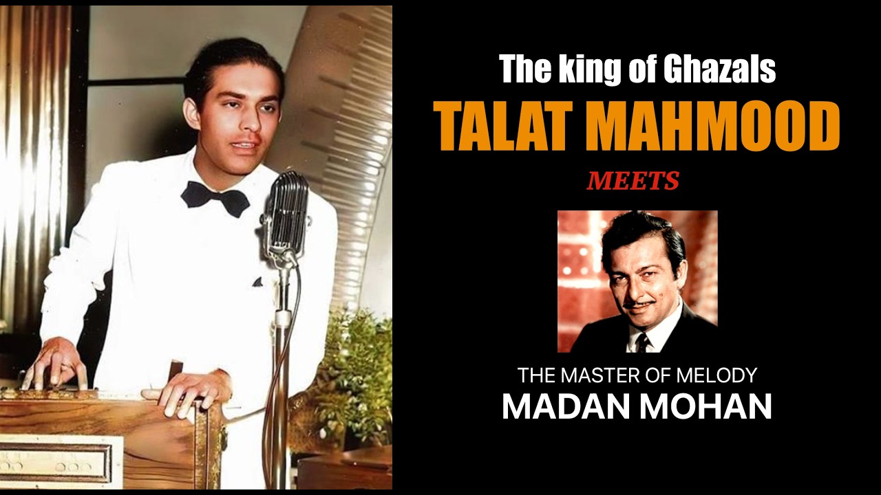 Talat Mahmood and Madan Mohan. (MD)
