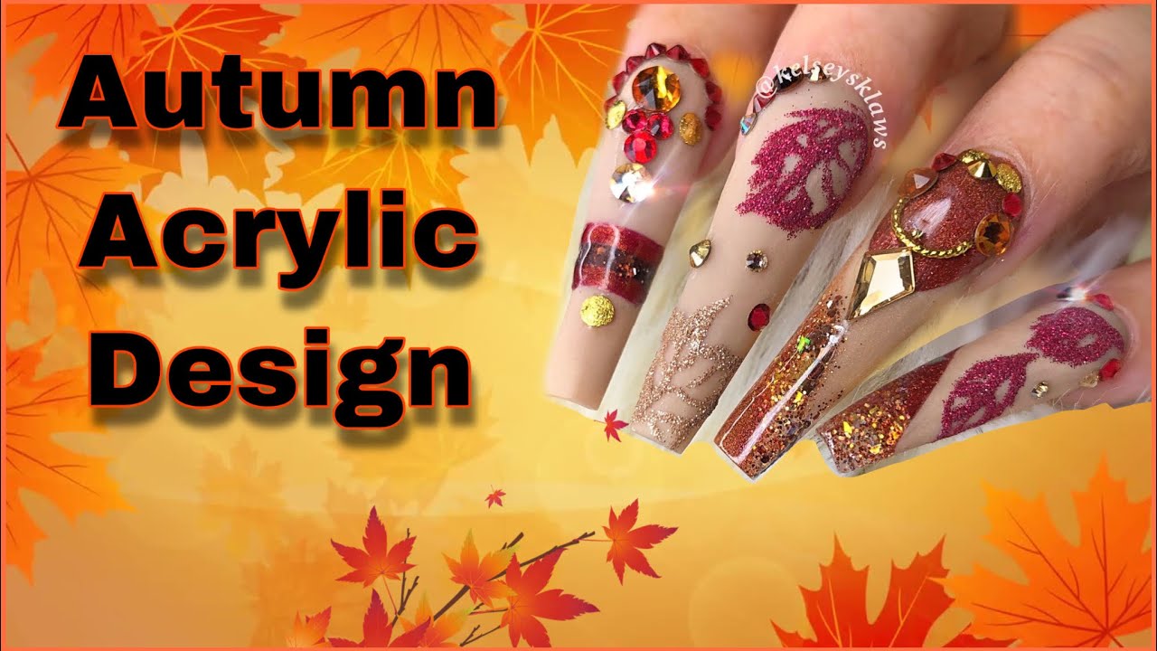 AUTUMN ACRYLIC NAIL DESIGN 🍂