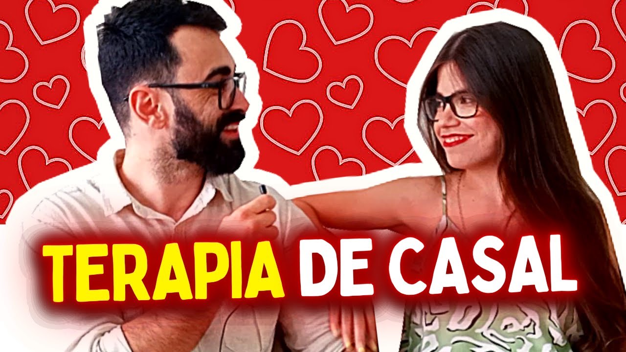 7 VERDADES SOBRE TERAPIA DE CASAL (Part @amorcomrazao )