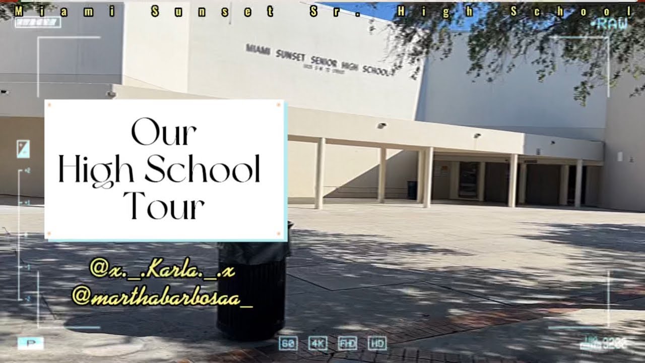 Our High School Tour - Miami Sunset Senior High School