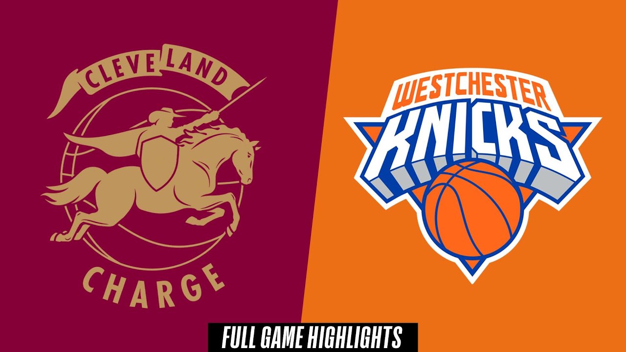 Cleveland Charge vs. Westchester Knicks - Game Highlights