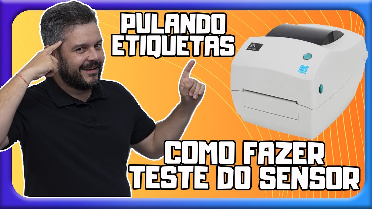 Zebra GC420t pulando as etiquetas - Veja como fazer teste do sensor