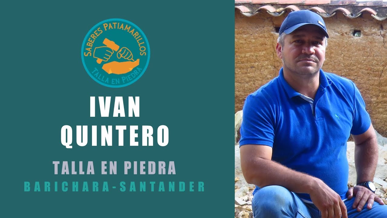 Iv&aacute;n Quintero, Talla en Piedra - Saberes Patiamarillos (Barichara, Santander)