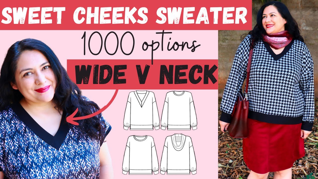 Sew & wear! EASY fit. WIDE V NECKBAND. Sweet Cheeks Sweater (Pattern Emporium).