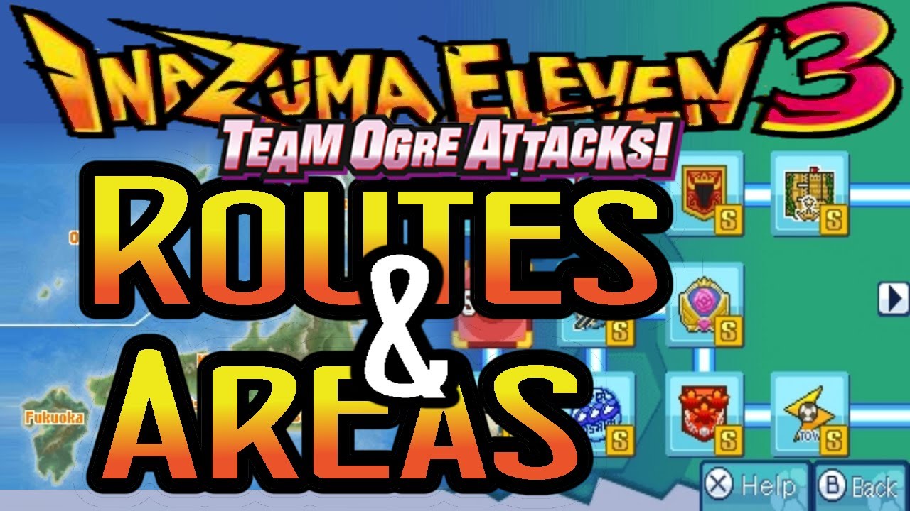 Inazuma Eleven 3 Team Ogre Attacks Tutorial - Competition Routes, Tournaments and Areas