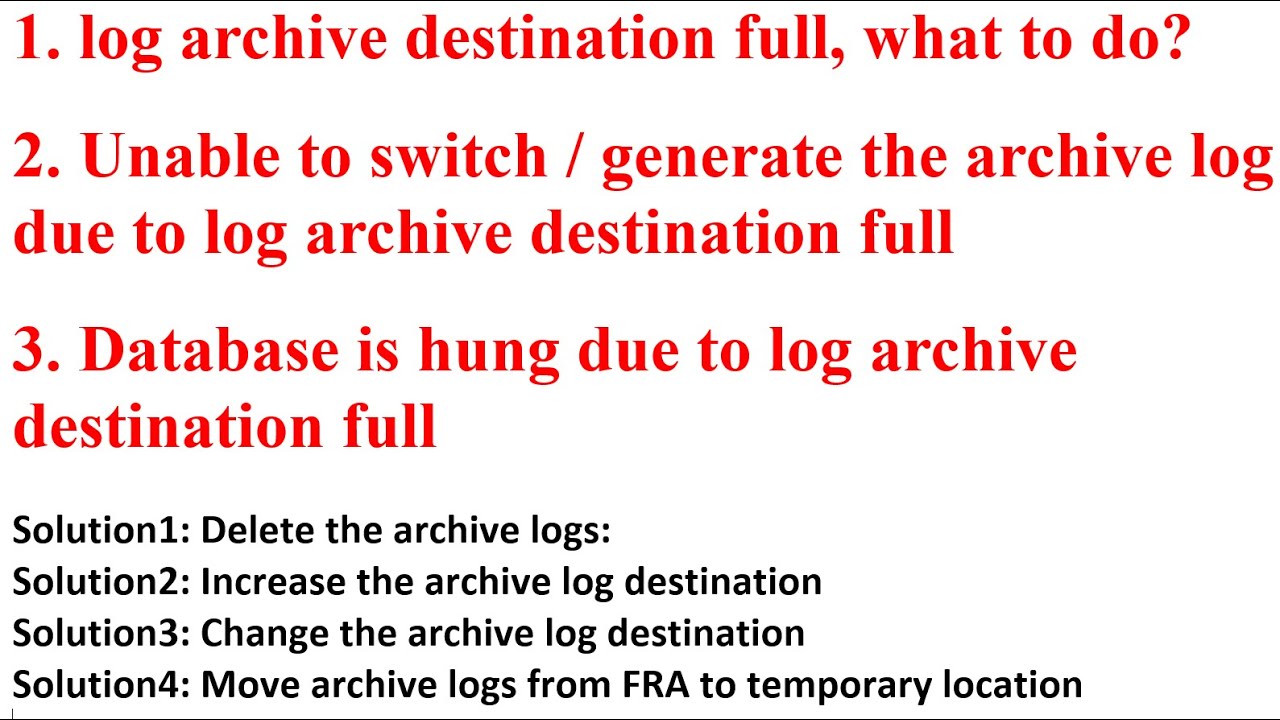 log archive destination full - What to do? || DB is hung due to FRA is Full