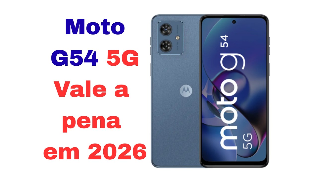 MOTO G54 5G Ainda é um bom celular pra 2026