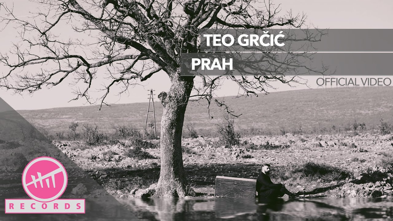 Teo Grčić - Prah (OFFICIAL VIDEO)