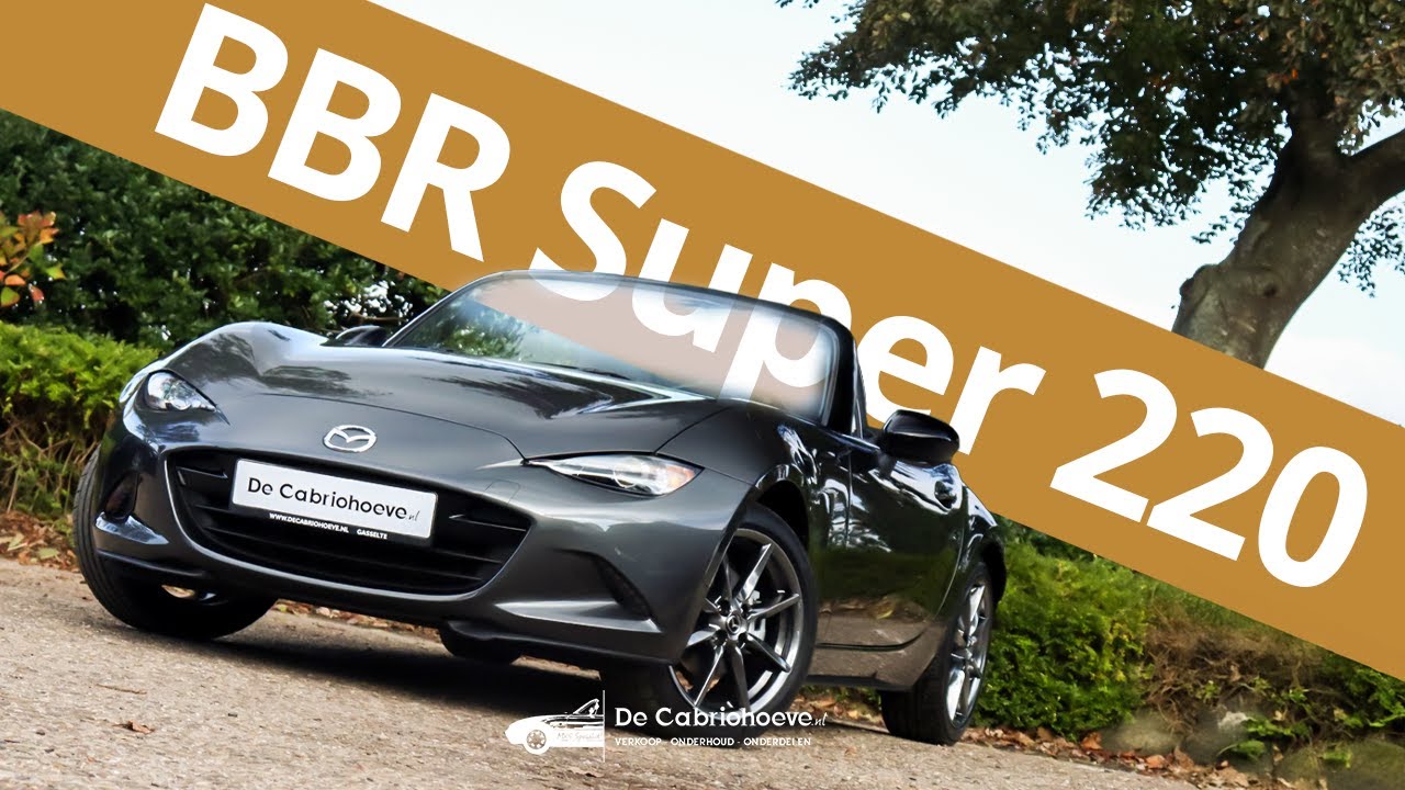 Mazda MX-5 BBR Super 220 Upgrade Installatie + Testrit | De Cabriohoeve