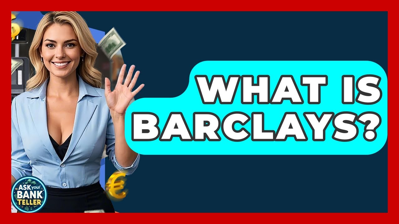 Что такое Barclays? &mdash; Спросите своего банковского сотрудника