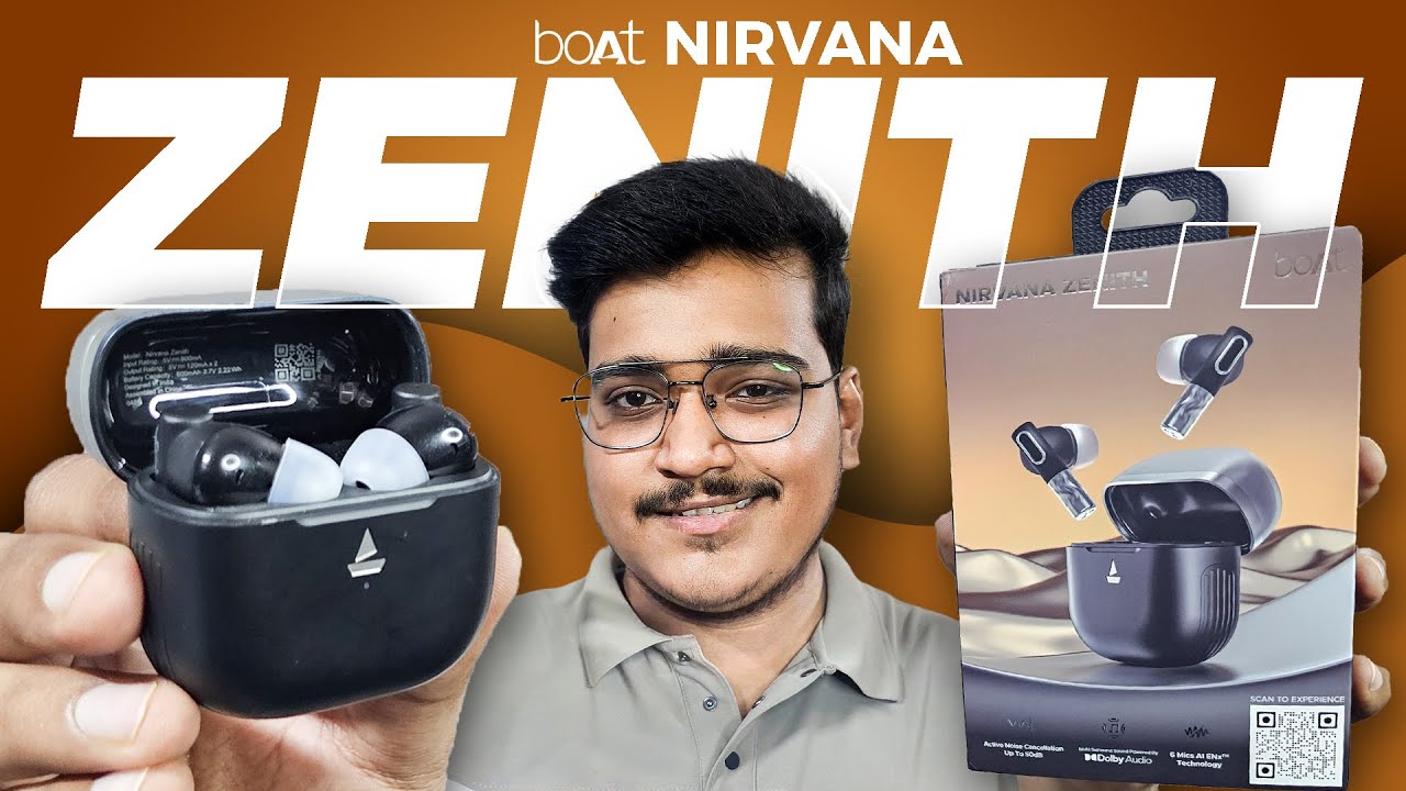 boAt Nirvana Zenith | boAt Nirvana Zenith Unboxing | boAt Zenith | boAt earbuds under 4000