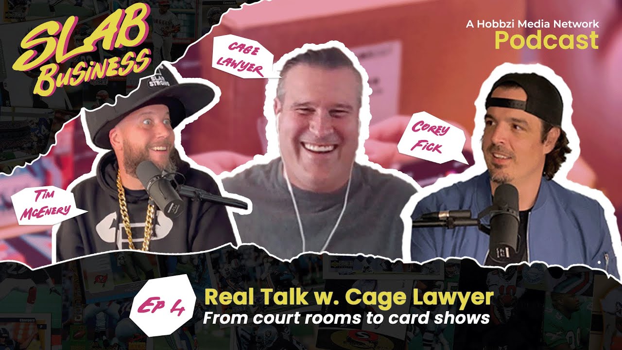 Real Talk with Special Guest Cage Lawyer - From Court Rooms to Card Shows - Ep 4