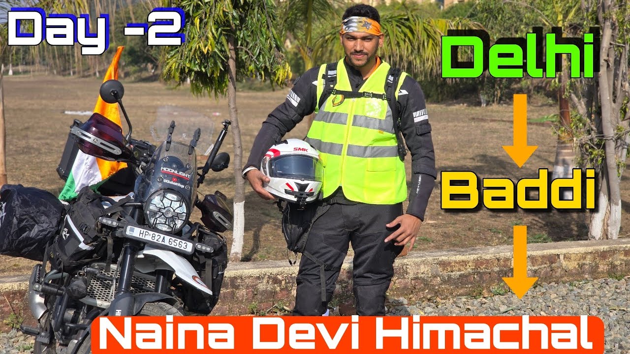 Delhi To Baddi to Naina Devi Temple By Road Part 2 | Himachal Pradesh 