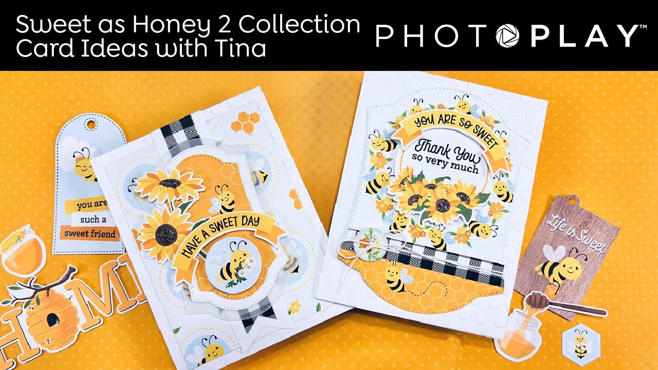 Tuesdays with Tina | Two Cards with the Sweet as Honey 2 Collection | PHOTOPLAY PAPER