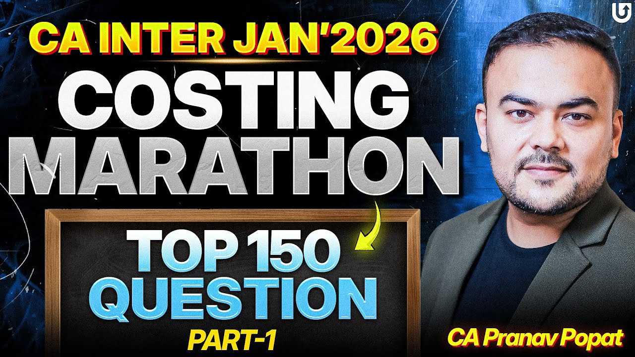 CA Inter Costing Marathon |  Top 150 Questions Part 1 | CA Pranav Popat