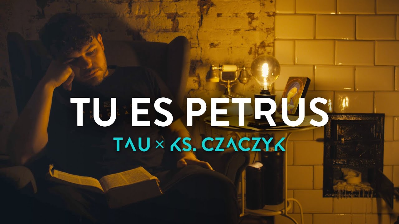 Tau - Tu es Petrus