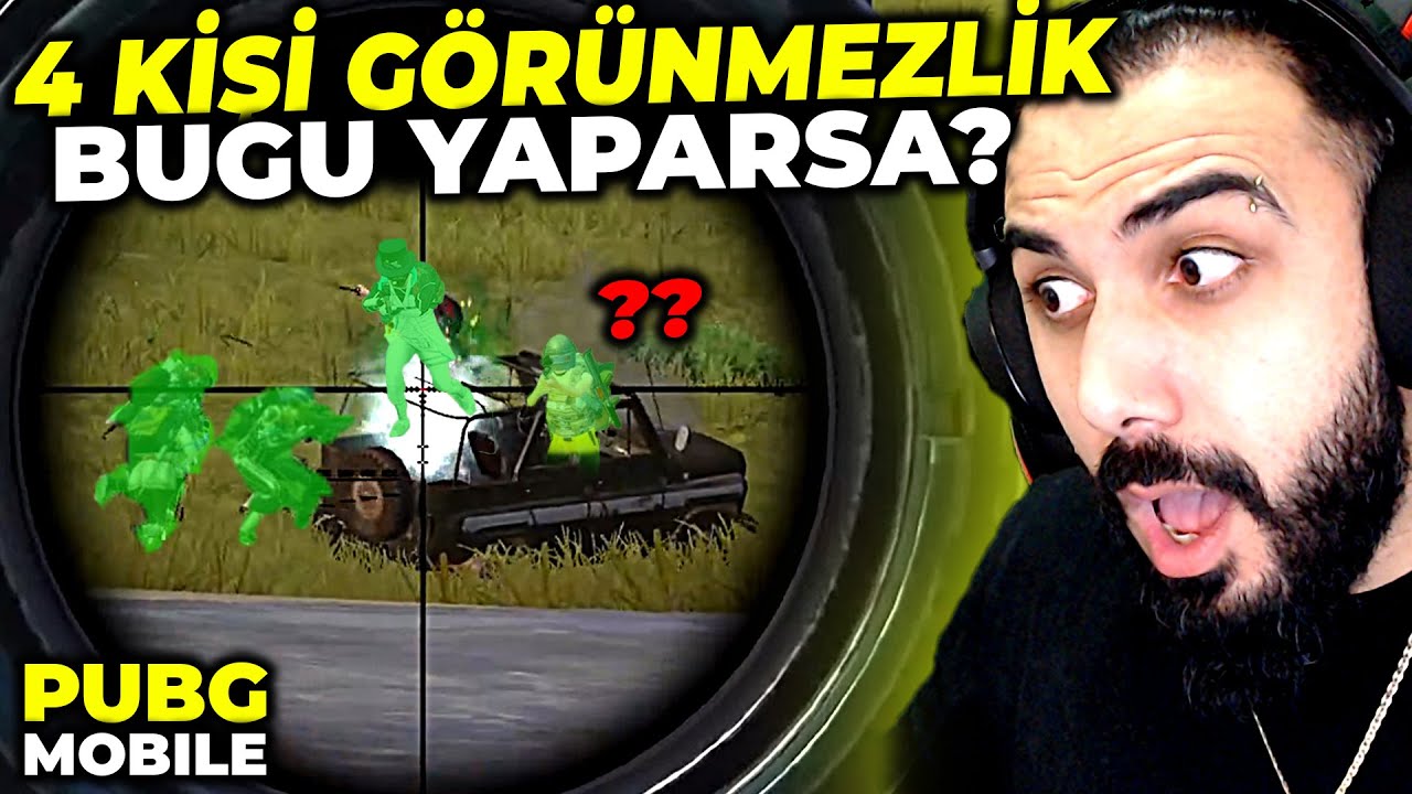 4 KİŞİ GÖRÜNMEZLİK BUGU YAPARSA?? HAYATIMIN EN GERGİN OYUNU!! | PUBG MOBILE