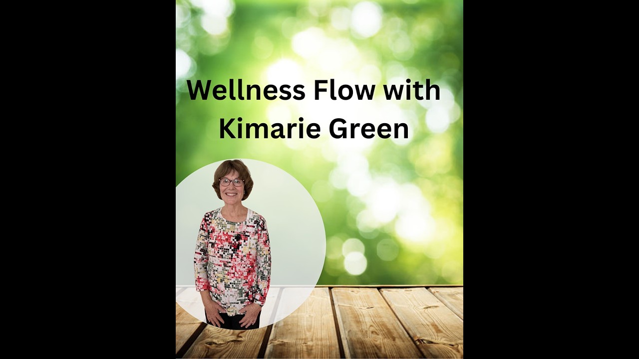 Kimarie Green: Wellness Flow