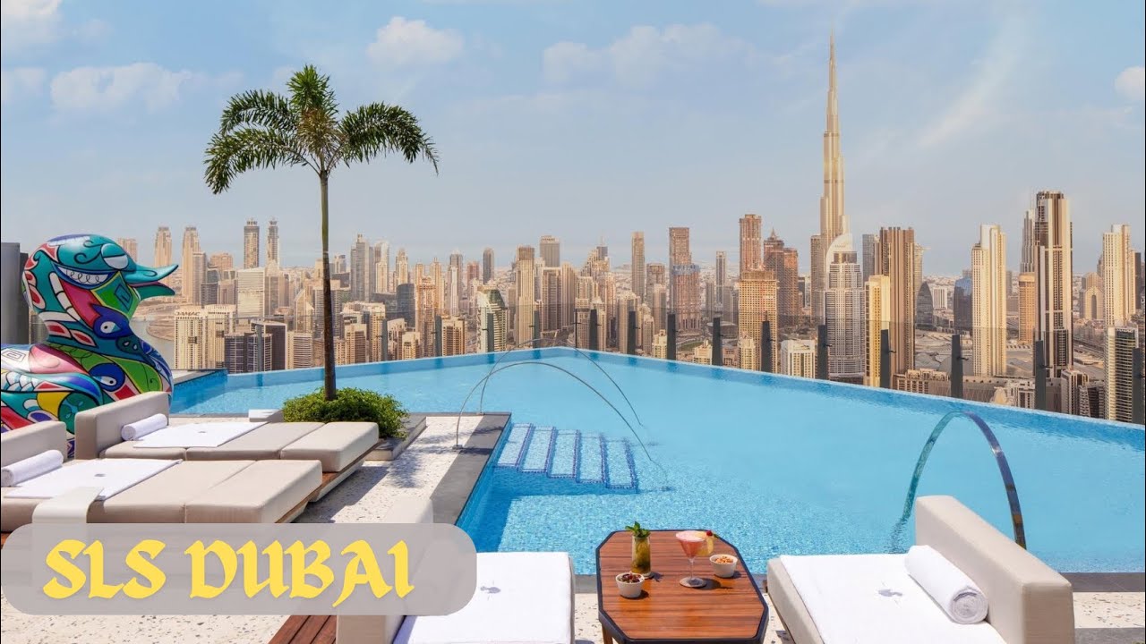 Роскошный отдых в Дубае | Отель SLS Dubai с потрясающим видом на Бурдж-Халифа