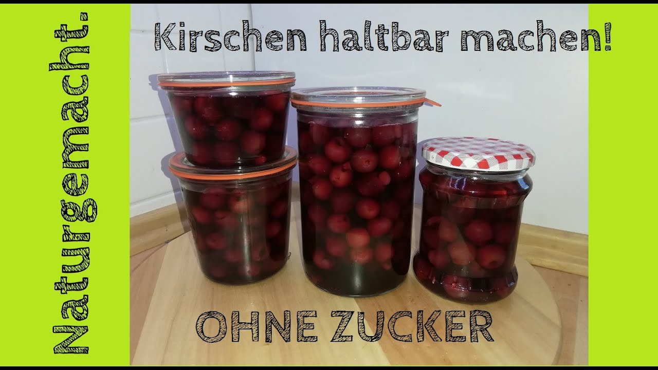 🍒🍒 Kirschen OHNE ZUCKER haltbar machen und einkochen! Vorrat an Obst! I eingekochte Kirschen