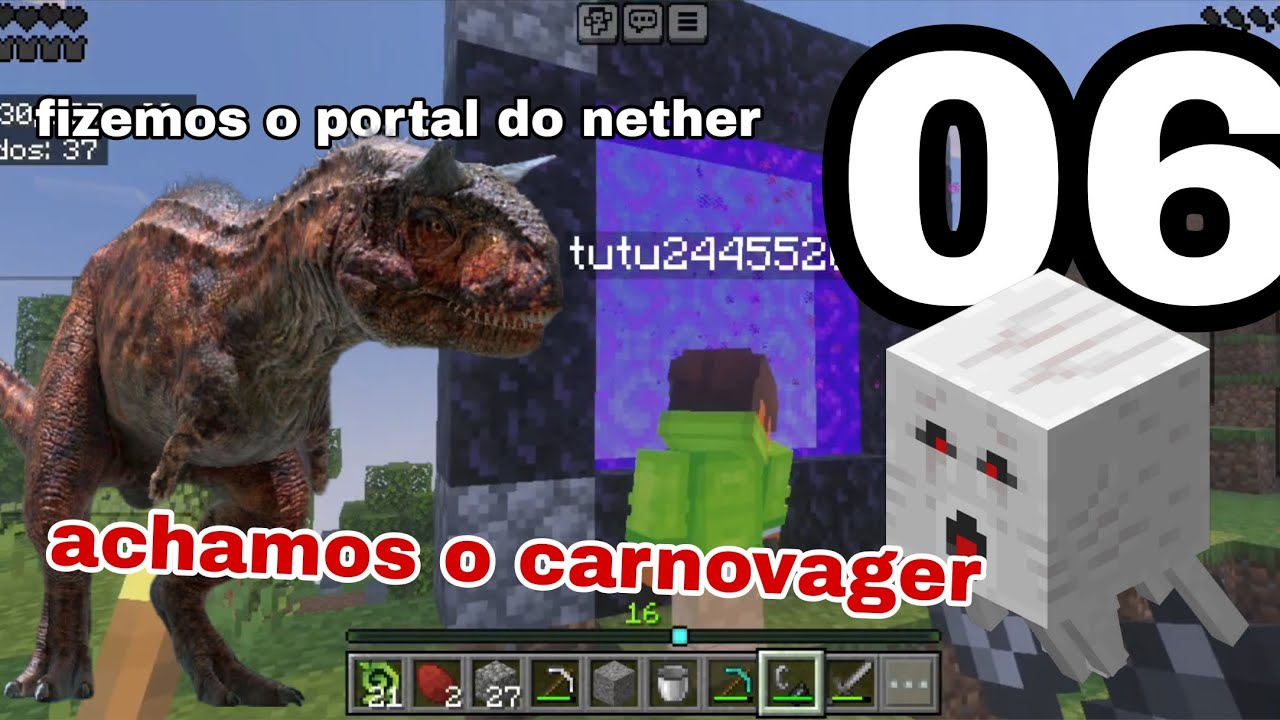 #6 fizemos o portal do nether achamos o carnovager???