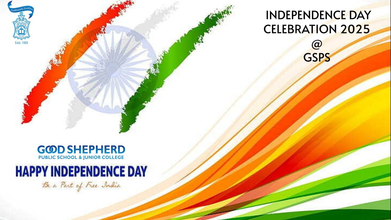 INDEPENDENCE DAY 2025 CELEBRATION @ GSPS
