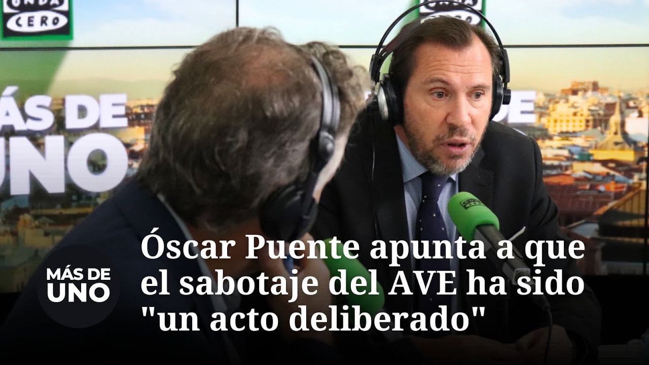 Óscar Puente apunta a que el sabotaje del AVE ha sido 