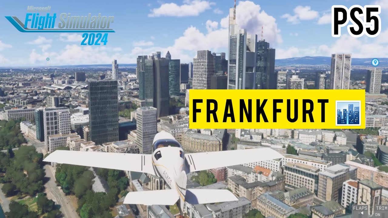 MICROSOFT FLIGHT SIMULATOR 2024 ✈️ PS5 - Die Banken Metropole FRANKFURT/Main 🏙️🏟️💦