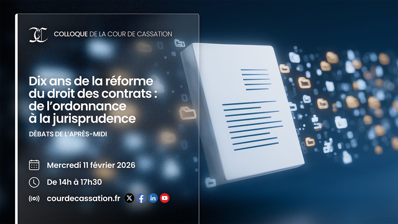 Dix ans de la réforme du droit des contrats : de l’ordonnance à la jurisprudence (après-midi)