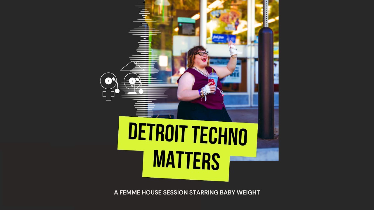 FEMME HOUSE Session | Detroit Techno Matters with Baby Weight