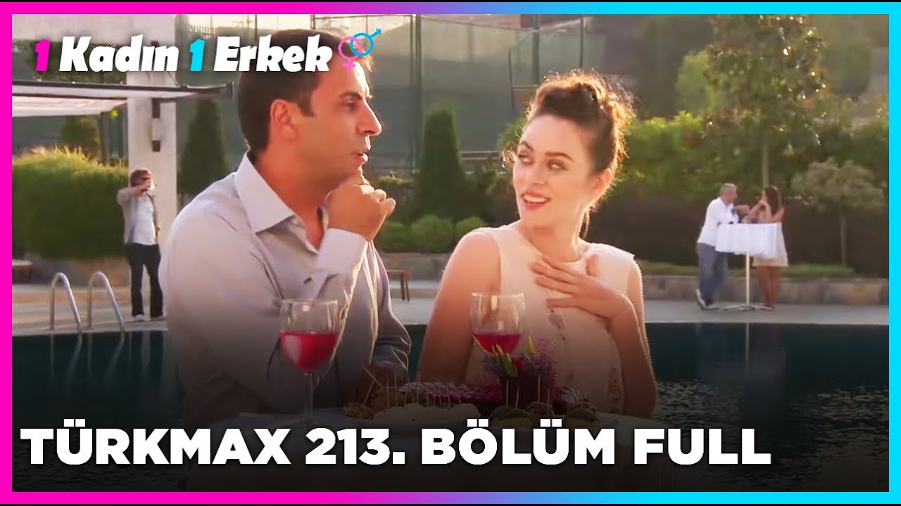 1 Kadın 1 Erkek || 213. Bölüm Full Turkmax