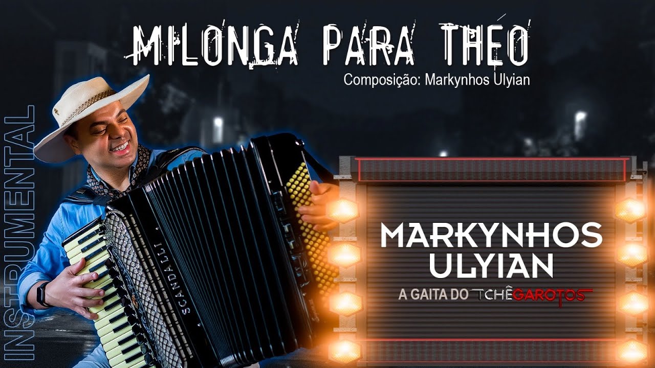 Markynhos Ulyian- Milonga Para Théo -  Clipe Oficial - Álbum: A Gaita Do Tchê Garotos