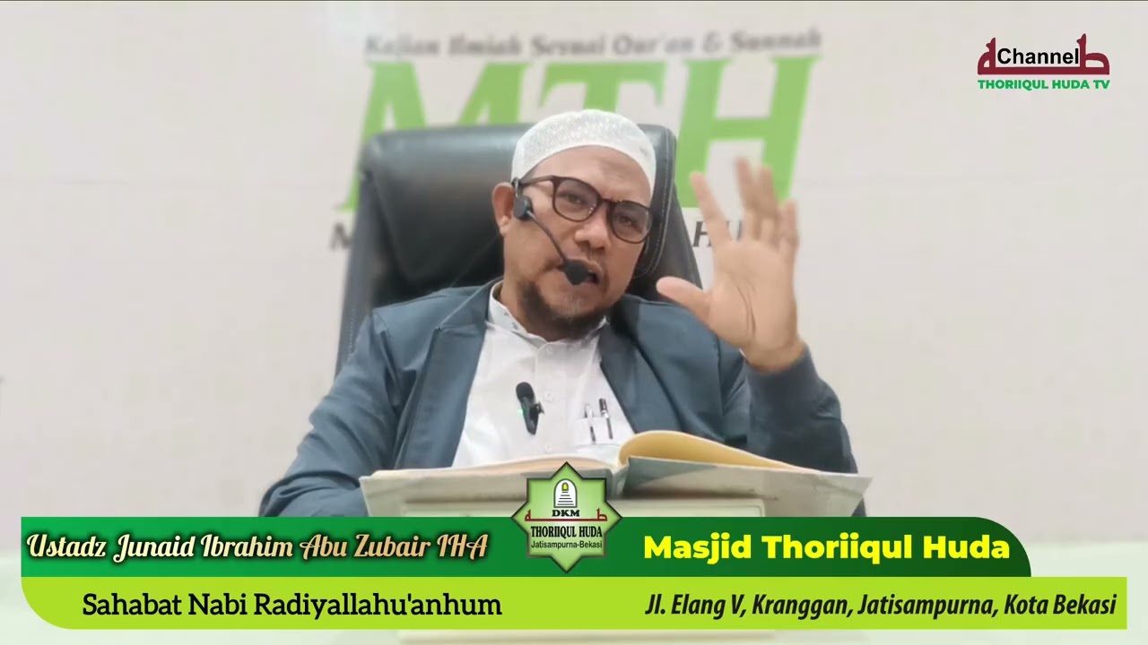 SYARHUSSUNNAH AL MUZANI, #KE-38, Bab Para Sahabat Nabi, #ustadzjunaid Ibrahim Abu Zubair IHA