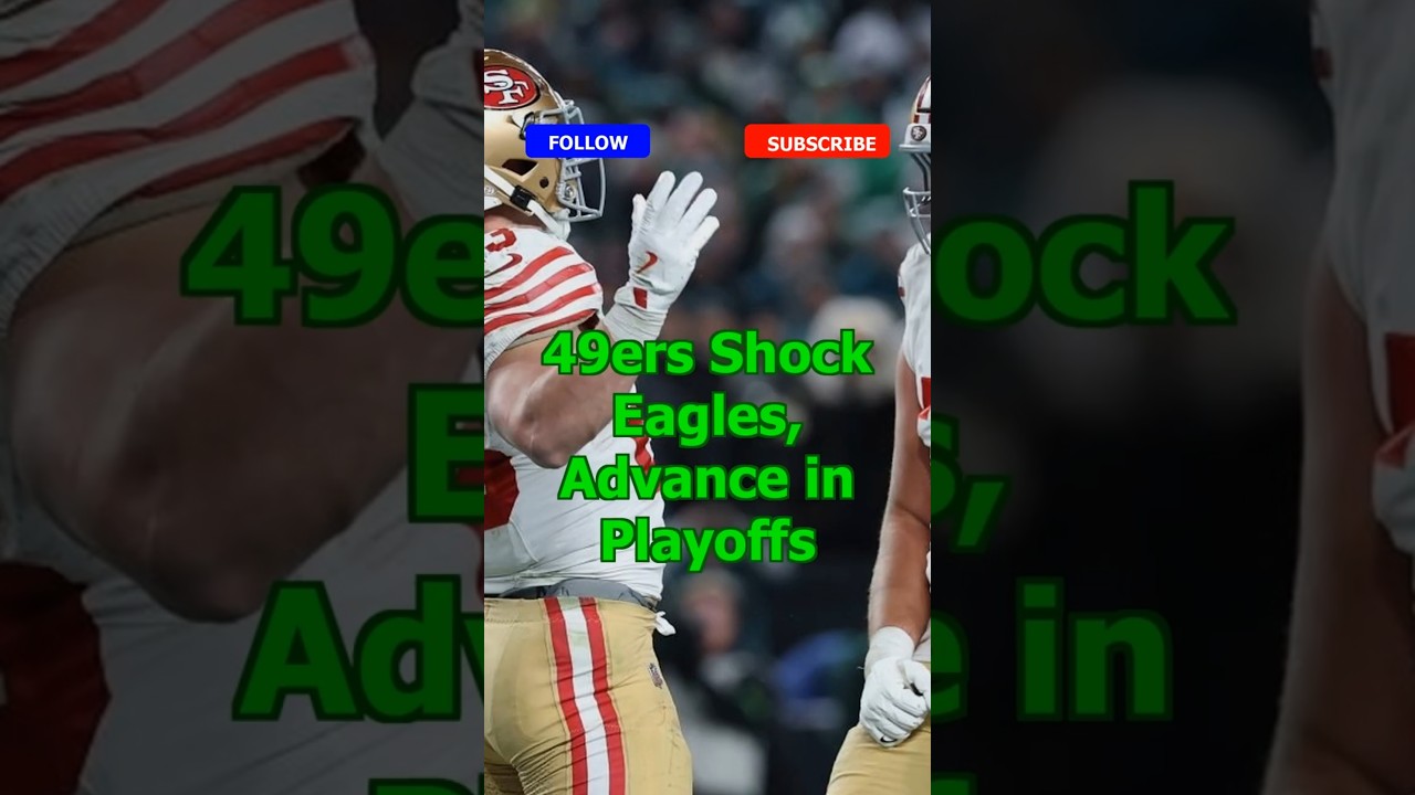 49ers Shock Eagles, Advance in Playoffs