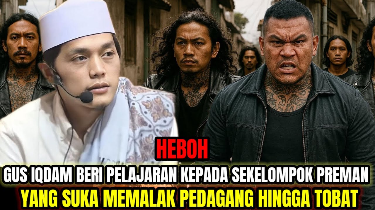 GUS IQDAM BERI WEJANGAN KEPADA PREMAN HINGGA PREMAN TOBAT DAN MENJADI MARBOT MASJID