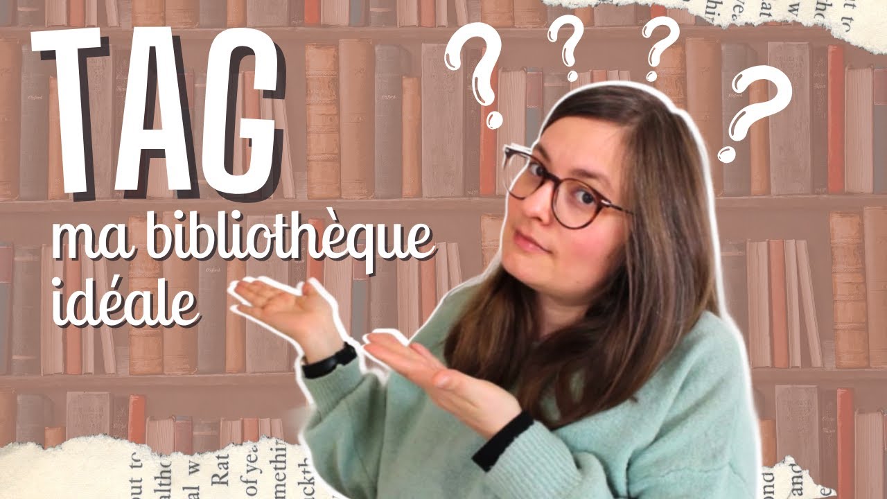 TAG | Ma BIBLIOTHEQUE idéale 📚✨ 20 livres pour me connaître