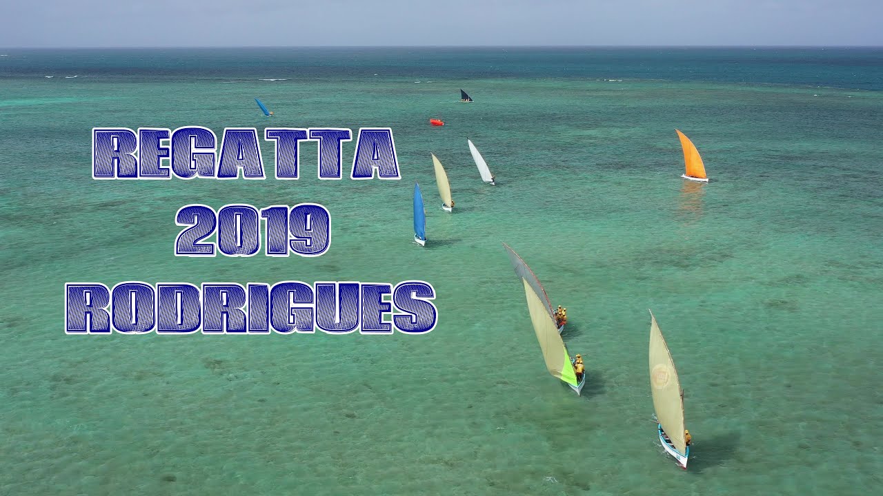 RODRIGUES: REGATTA 2019 - Montage 2020