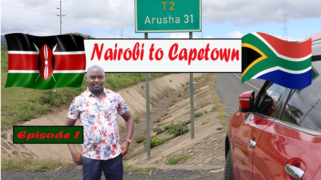 Nairobi to Capetown Episode 1 Tanzania