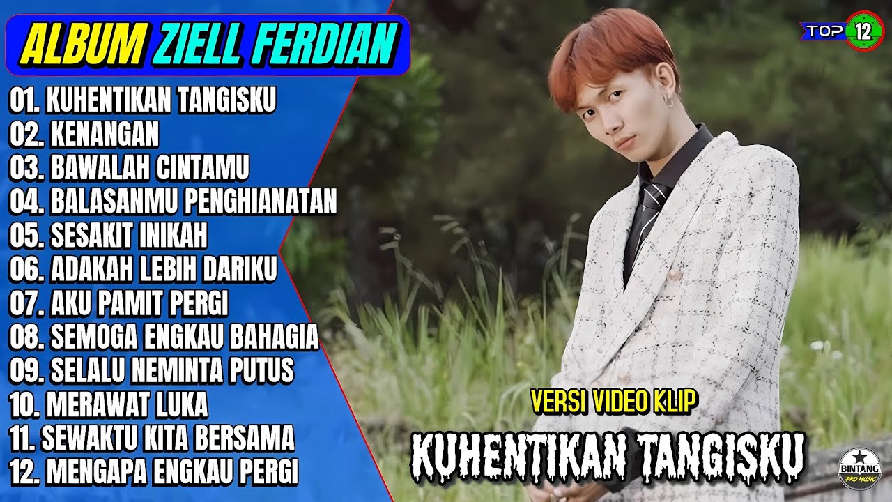 Ziell Ferdian Full Album || KUHENTIKAN TANGISKU - KENANGAN - Pop Melayu Terbaru 2025 - On Trending